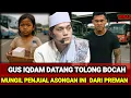 Lagu kISAH NYATA ‼️ GUS IQDAM DATANG TOLONG BOCAH MUNGIL PENJUAL ASONGAN INI DARI PREMAN TERMINAL 