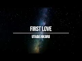 Download Lagu UTADA HIKARU - First Love (Lyrics)