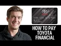 How To Pay Toyota Financial With Credit Card 2025