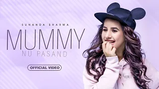 mummy nu pasand full video sunanda sharma jaani latest punjabi songs 2025 new punjabi song