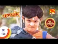 Download Lagu Baal Veer - बालवीर - Episode 158 - Full Episode