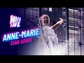 Download Lagu Anne Marie - Ciao Adios (Live at Hits Live Liverpool)