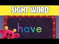 HAVE - Let s Learn the Sight Word HAVE with Hubble the Alien Nimalz Kidz Songs and Fun