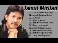Lagu 10 Lagu Terbaik Jamal Mirdad [ Full Album ] - Lagu Pop Indonesia Terbaik \u0026 Terpopuler Sepanjang Masa