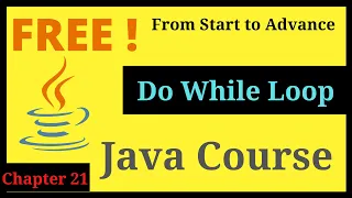Chapter 21 do while loop Java programming free tutorials tech krishush