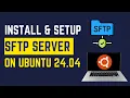 How to Install and Set Up SFTP Server in Ubuntu 22 04