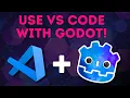 How and why to use VS Code with Godot