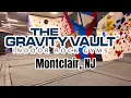 First Time Back in Over a Year Gravity Vault Montclair NJ
