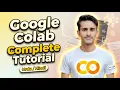 Google Colab Tutorial for Beginners in Hindi Google Colabs Complete Tutorial Google Colaboratory