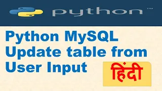 8 Python MySQL Update table from User Input Python Tutorial in Hindi
