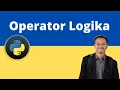 18 Tutorial Python untuk pemula Operator logika