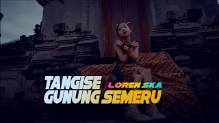 Download Loren Ska - Tangise Gunung Semeru | Official Music Video MP3