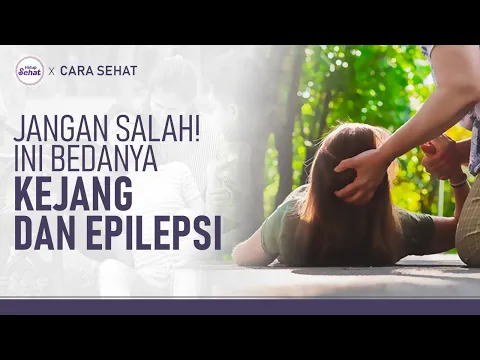 Perbedaan Epilepsi Dengan Kejang, dan Cara Mengatasinya