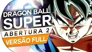 Download DRAGON BALL SUPER - OPENING 2 FULL OFFICIAL (EN CC) - LIMIT BREAK X SURVIVOR | Feat. RODRIGO ROSSI MP3