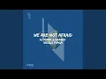 Download Lagu We Are Not Afraid (Afro Brotherz Remix)