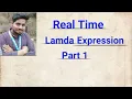 Lambda Expression in Java Lambda Expression in Real Time Project Interview crack