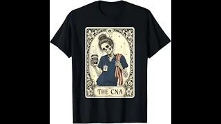 Certified Nurse Assistant Tarot Card Skeleton CNA Halloween T-shirt Gift