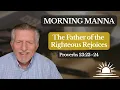 Date Apr 28 2026 Lesson 82-2026 Title The Father of the Righteous Shall Greatly Rejoice