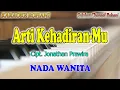 Download Lagu ARTI KEHADIRANMU ll KARAOKE ROHANI ll MICHAEL PANJAITAN ll PS JONATHAN PRAWIRA ll NADA WANITA C=DO