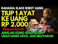 Lagu 💵Baca 1 Ayat Ini, Tiupkan Ke Uang 2 Ribu! Atas Izin Allah Besok Jadi 20 Milyar💵