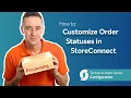How to Customize Order Statuses