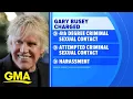 Gary Busey faces sex offense charges