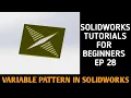 VARIABLE PATTERN IN SOLIDWORKS SOLIDWORKS TUTORIALS EP 28 ENGINEER PALETTE