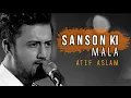 Lagu Sanson Ki Mala Pe | Atif Aslam | Ai Cover