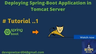 Deploying Spring Boot application in to Tomcat DevOps