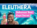 Eleuthera - BEST KEPT SECRET in the Bahamas