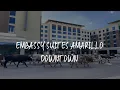 Embassy Suites Amarillo Downtown Review - Amarillo United States of America