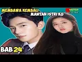 Lagu BAB 24 MAJUNYA TANGGAL PERNIKAHAN 