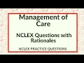Management of Care NCLEX Questions 2026 Priority Delegation NGN Practice With Rationales