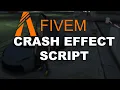 Fivem Crash effect script