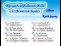 Download Lagu Shalawat Nabi Al Mubarok Kudus - Album Kasih Sayang