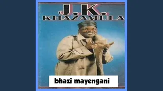 bhazi mayengani