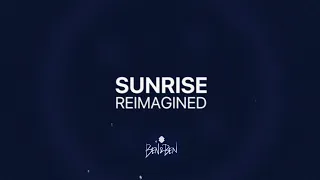 Ben&Ben - Sunrise (Reimagined)