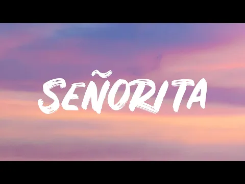 Download MP3 Shawn Mendes & Camilla Cabello - Señorita (Lyrics)