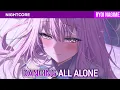 Download Lagu Nightcore - Dancing All Alone (BOVSKI Remix)