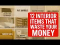 12 Interior Items That Waste Your money I