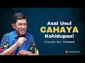 Download Lagu Filsafat Nur Muhammad: Asal Usul Cahaya Kehidupan | Dr. Fahruddin Faiz