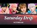 Download Lagu Saturday Drip | NCT DREAM【日本語訳 カナルビ パート分け】