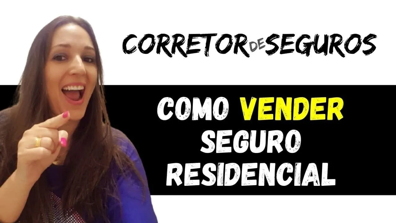 Como vender seguro residencial