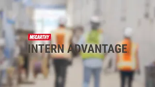 Become a Builder McCarthy Intern Advantage
