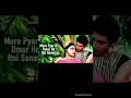 Download Lagu mera pyar ki Umar ho itni sanam song
