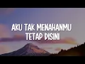 Trauma (Lirik) - Elsya, Anggi Marito, Mahalini || Ahmad - Tak Lagi Sama (Mix)