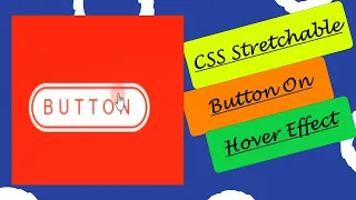 CSS Stretchable Elastic Button Hover Effects CSS Stretchable Elastic Button CSS Hover Effects