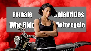 Download 10 Female Celebrities Who Love Motorcycle. MP3