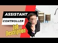 Job description of Assistant Controller - Roles Responsibilities Skills