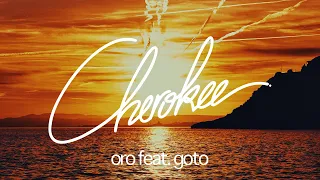 Cherokee - Oro (feat. Goto)